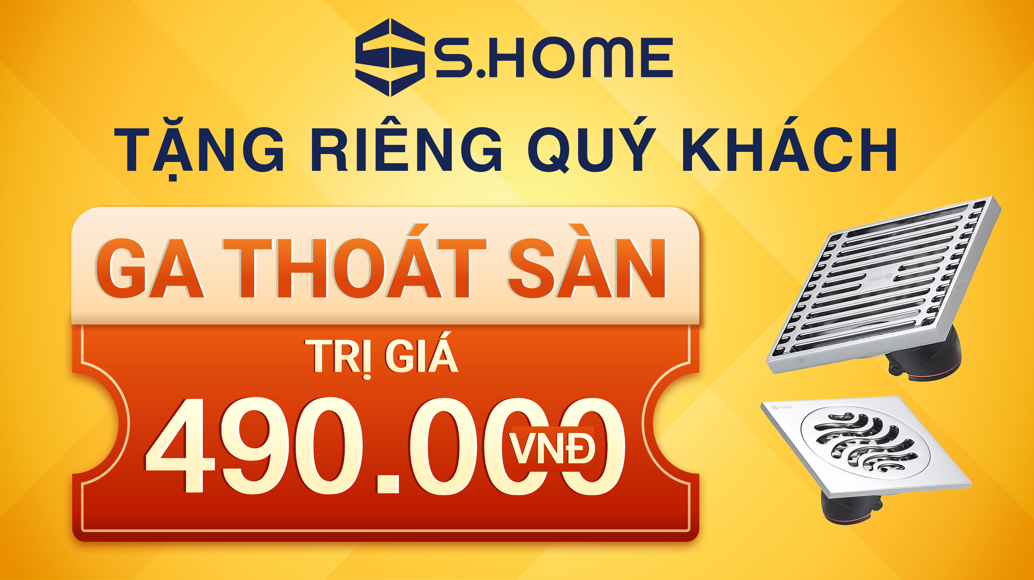 ĐẶC QUYỀN KHÁCH HÀNG S.HOME - TẶNG MIỄN PHÍ GA THOÁT SÀN CAO CẤP